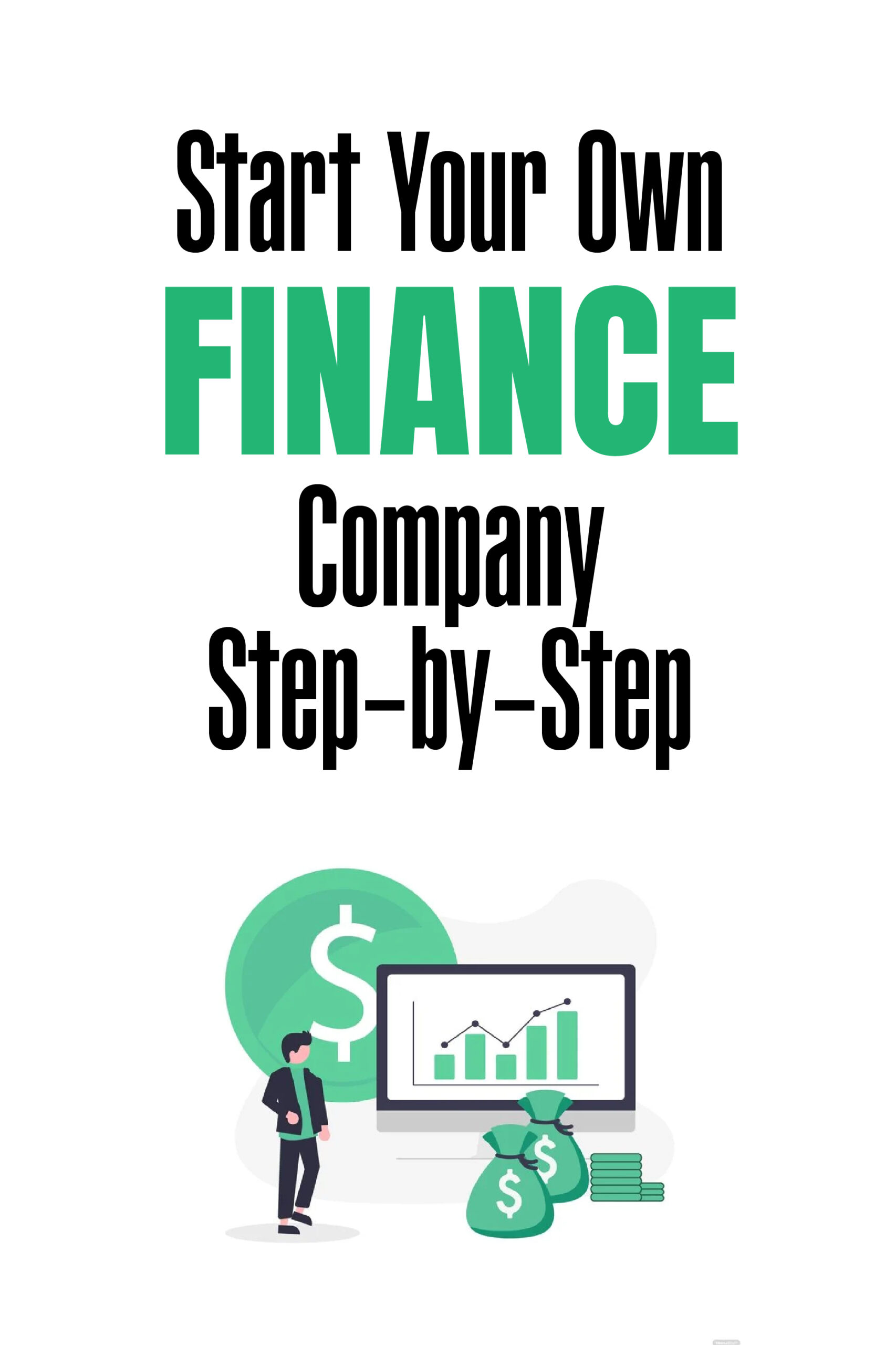 Start your won finance company: Step by step