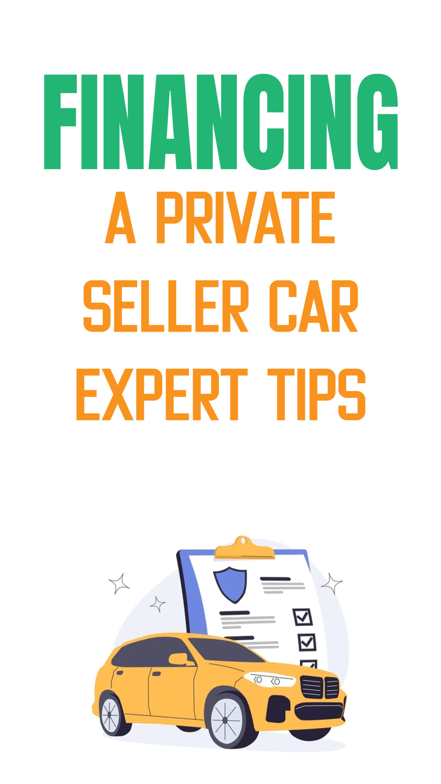 Financing a private seller car: Expert tips