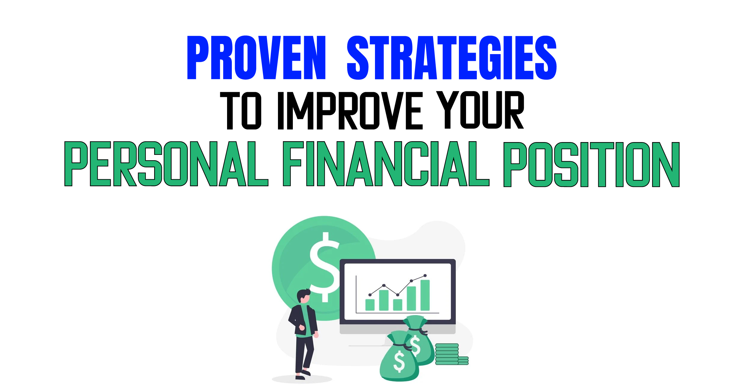 Proven strategies to improve your personal finance position