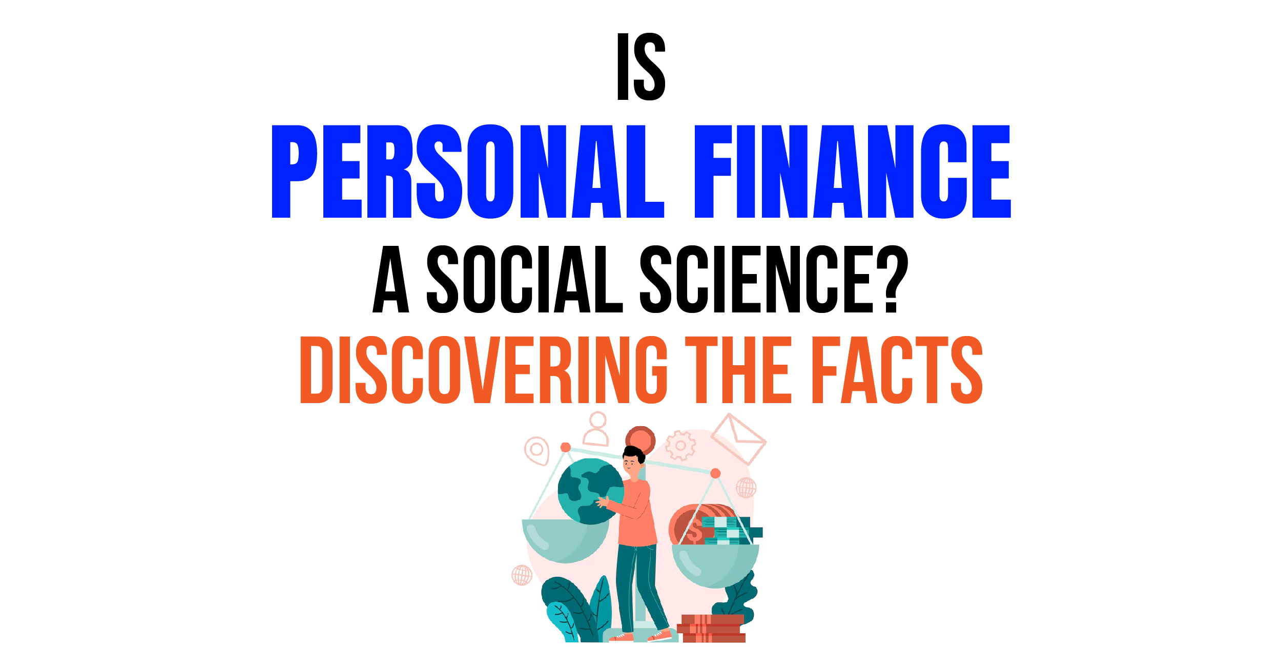 Is personal finance a social science? Discovering the facts