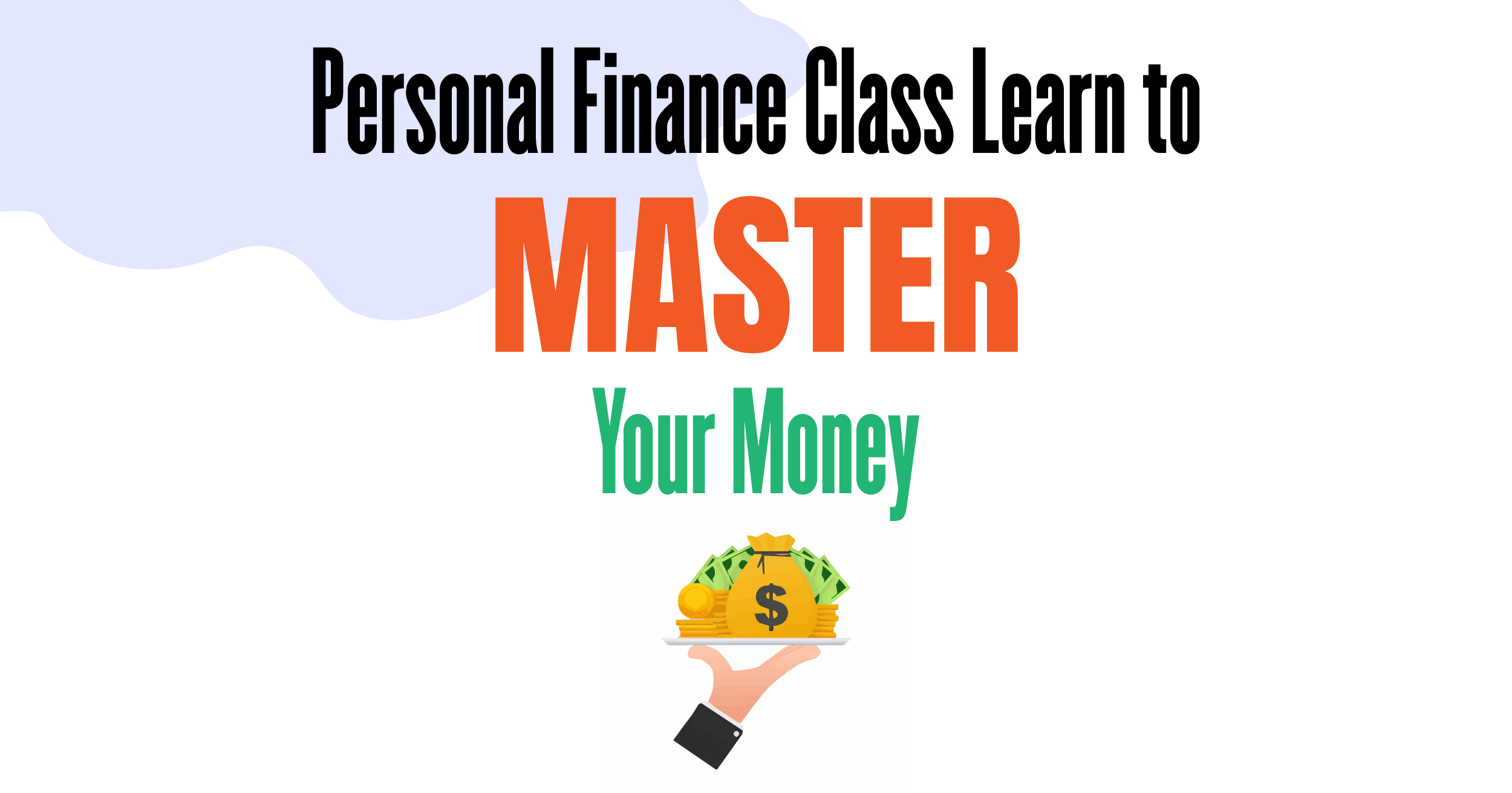 Personal finance class learn to master your money