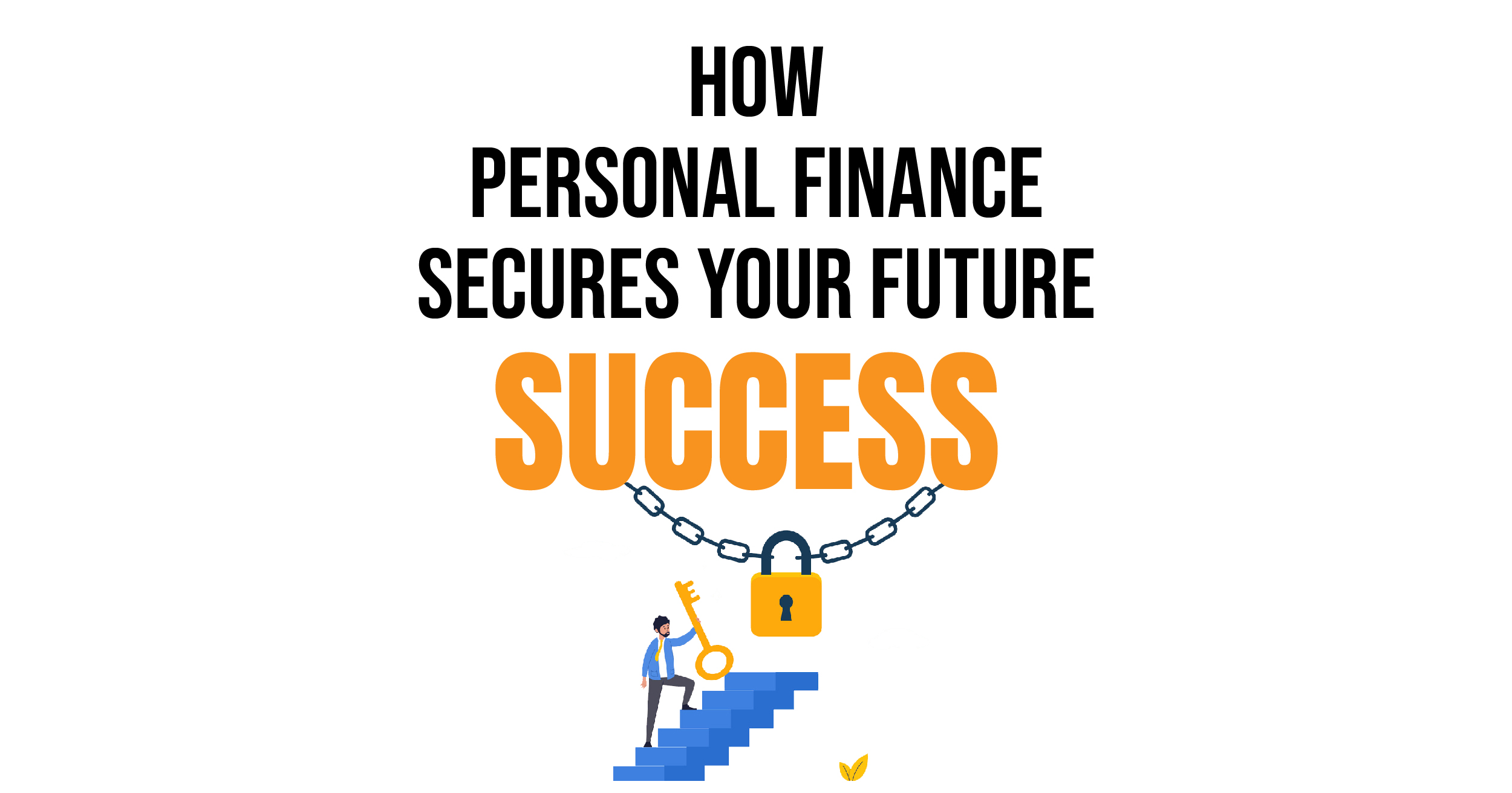 How personal finance secures your future success
