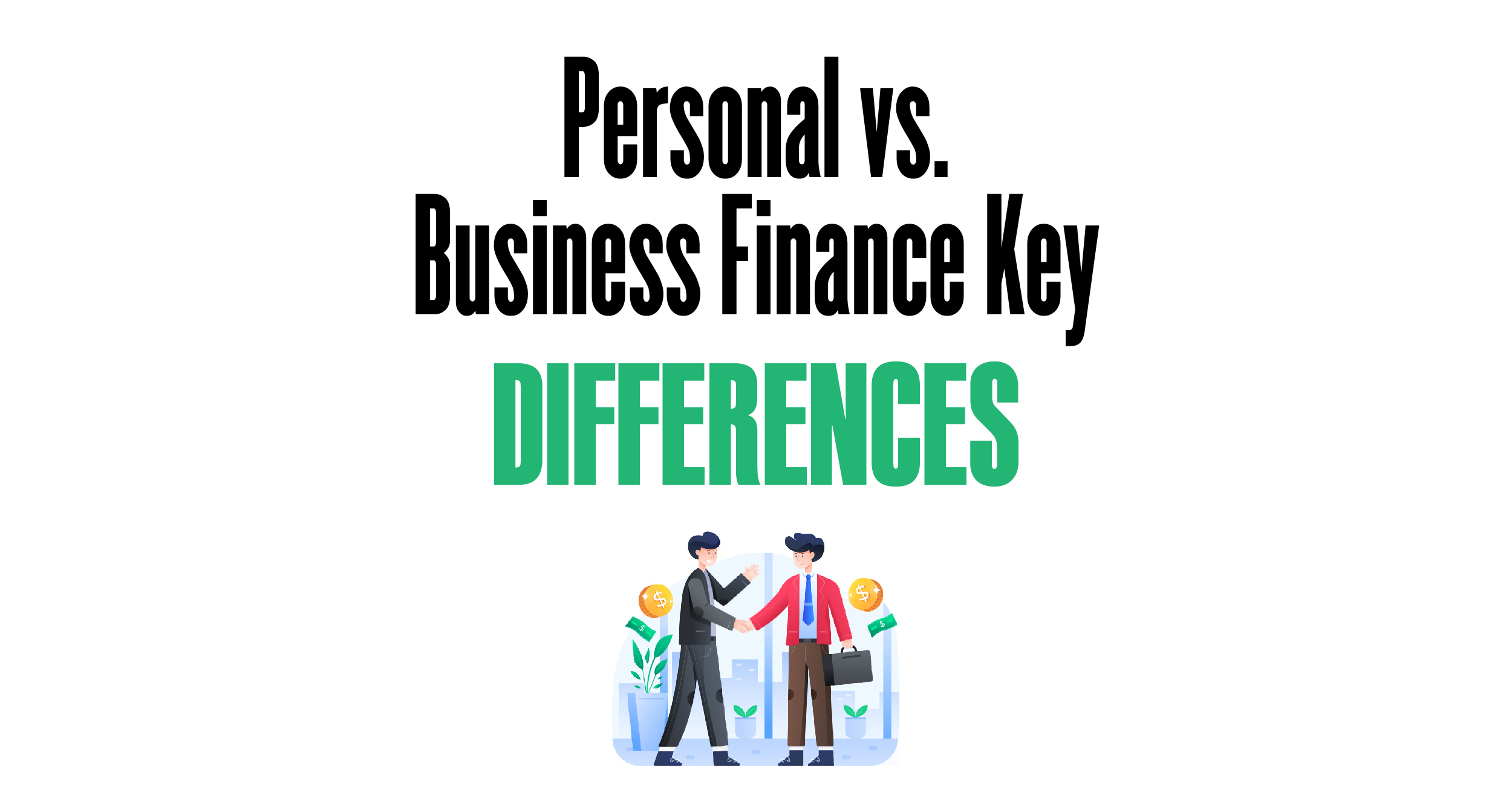 Personal vs business finance: Key difference