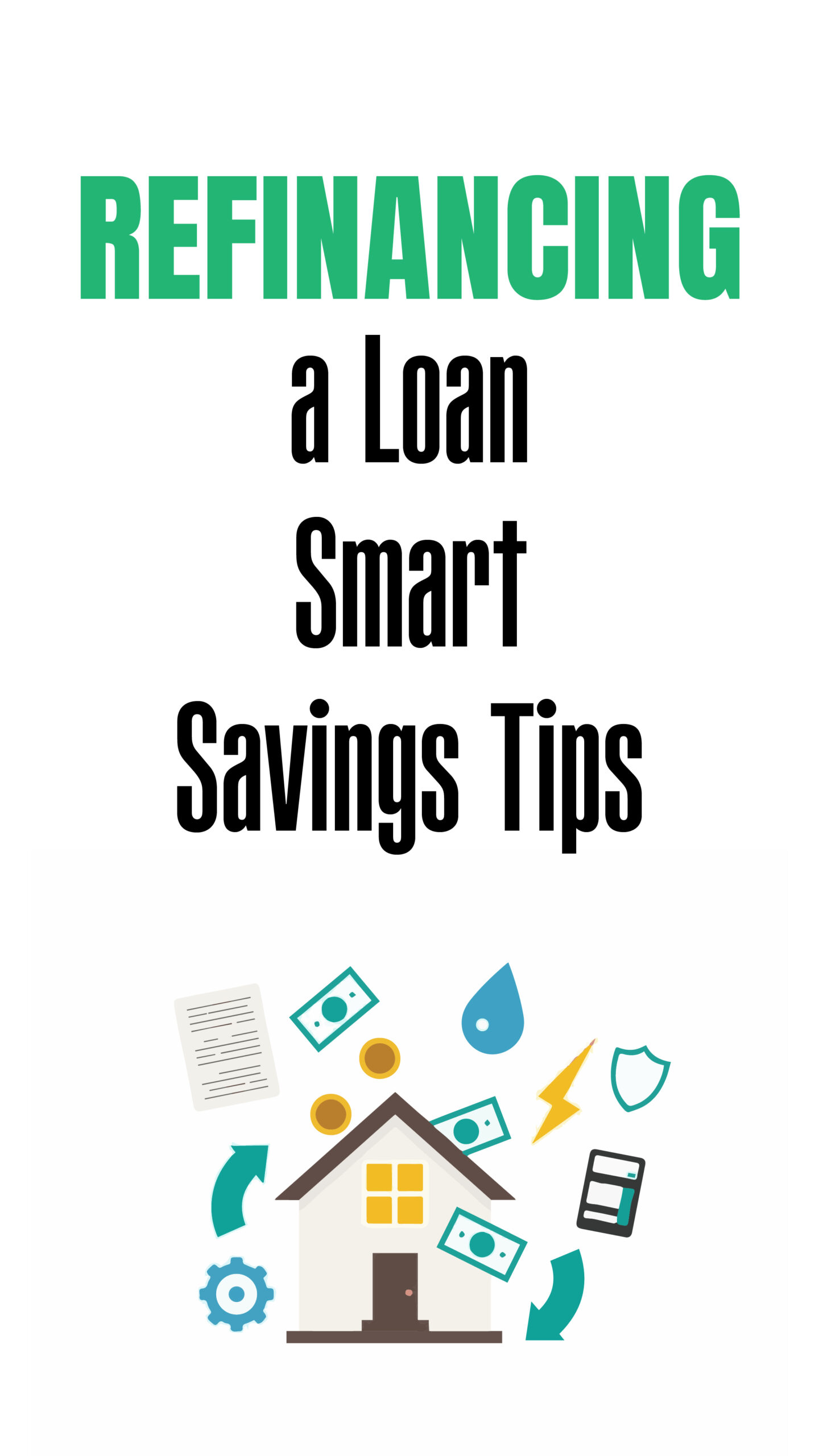 Refinancing a loan smart saving tips